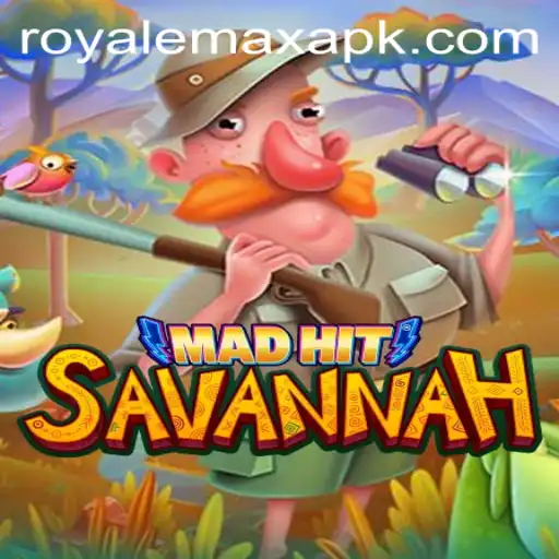 MadHitSavannah: The Ultimate Gaming Experience with ROYALEMAX